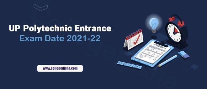 Check UP Polytechnic Entrance Time Table Online College Disha